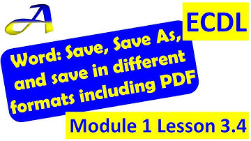 Saving documents, Save as and save as Pdf, Lesson 3.4 ECDL/ICDL Module 1, Computer essentials