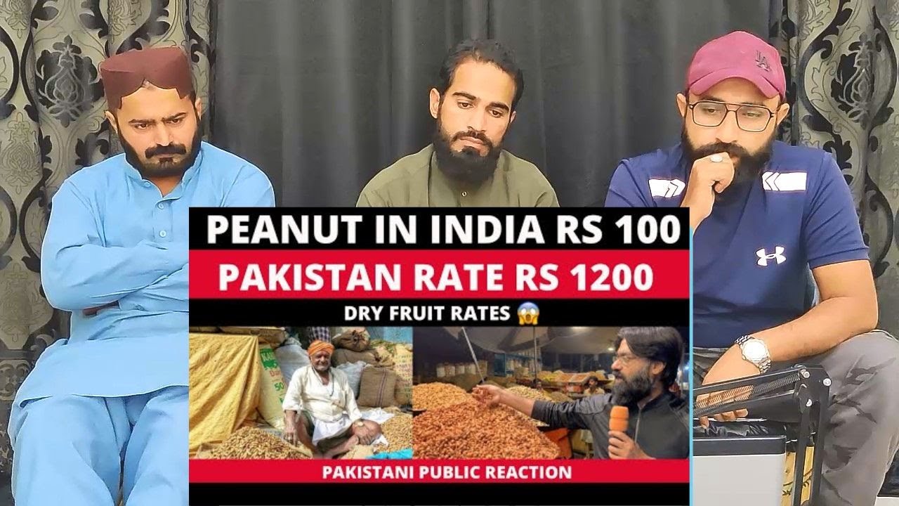 Pakistani Dry Fruit Rates vs Indian Dry Fruit Rates Peanuts Prices Pak vs Ind PakistaniReaction