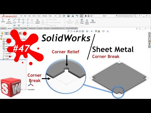 SolidWorks | 47 | Sheet Metal | Corner Break