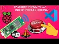 Raspberry Pi Pico W :07 Interrupciones externas/ push button