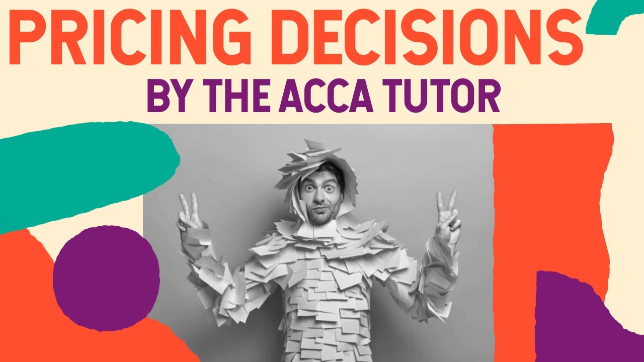 ACCA PM week 3 Pricing decisions and the demand equation - YouTube