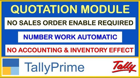 ADVANCE QUOTATION MODULE FOR TALLY PRIME