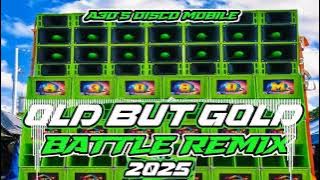 OLD BUT GOLD NA BATTLE REMIX 2025 