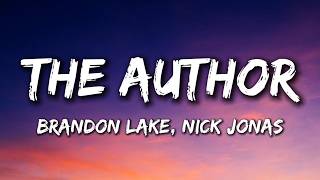 Brandon Lake, Nick Jonas - The Author (Lyrics)