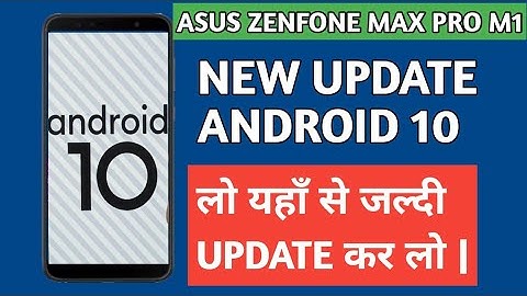 Asus Zenfone Max pro M1 Android 10 beta update | New update in asus Zenfone Max pro m1|August 2020 |