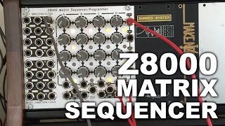 Eurorack - Z8000 Matrix Sequencer