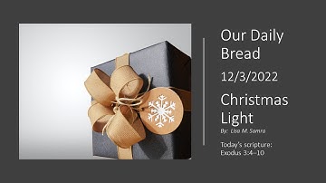 Christmas Light | Our Daily Bread Devotional Reading | 12/3/2022