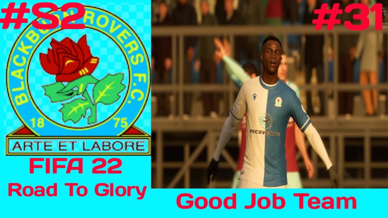 FIFA 22 Road To Glory Burnley Vs Blackburn Rovers Premier League Season fifa-22-road-to-glory-burnley-vs-blackburn-rovers-premier-league-season