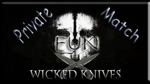 Wicked Knives: Ghost Private Match Fun Eps.1 "Riots & Throwing Knife Only"