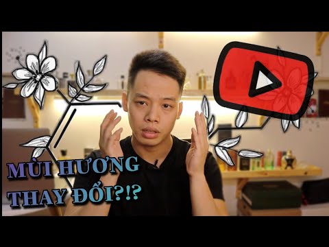 Video: Nhà Nước Hoa đã Thay đổi Loại Nước Hoa Bán Chạy Nhất