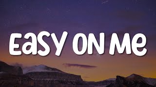 Easy On Me, In The Stars, Control (Lyrics) - Adele, Benson Boone, Zoe Wees