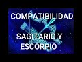 AMOR COMPATIBILIDAD SAGITARIO Y ESCORPIO