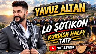 LO  ŞOTIKON | KURDİSH TRAP 