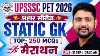 UPSSSC PET 2026 | Static GK Marathon Class | UPSSSC PET GS | Top 250 MCQs | PET GK GS BY ANKIT SIR
