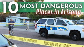 MOST Dangerous Places in Arizona 2024