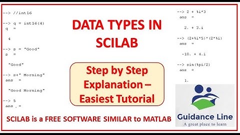 Data Types in SCILAB| Double, Int8, Int16, Integer, Boolean, Complex, Strings, Polynomial, etc.