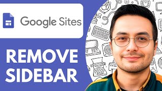 How to Remove the Sidebar in Google Sites  - 2025 (Quick & Easy)