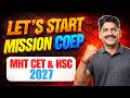 Let's Start Mission COEP | MHT CET & HSC Board 2027 | Sahyadri Tutorials | Mahesh Sir