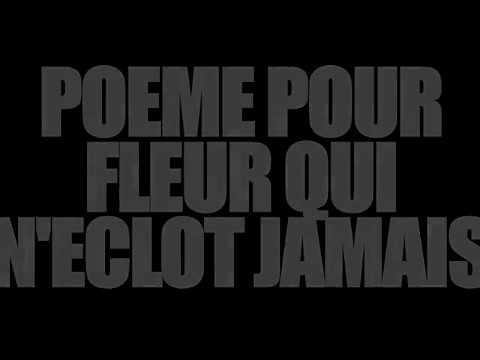 Youtube: LK de l’Hotel Moscou – Poème pour fleur qui n’éclot jamais