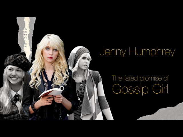 Jenny Humphrey: The Failed Promise of Gossip Girl 