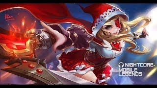 🎧 Nightcore- Mobile Legends