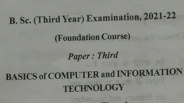 B.Sc 3rd Year, FC -3 (Basics of Computer and Information Technology) 2021-22 RDVV Jabalpur
