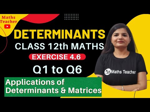 Video Class 12th | Ex 4.6 Q1 to Q6 | Determinants |... - youtube