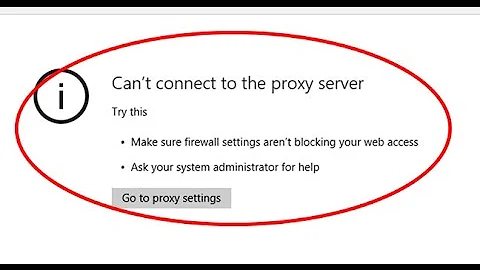 How to fix proxy server error Can't connect to the proxy server on microsoft edge windows 10