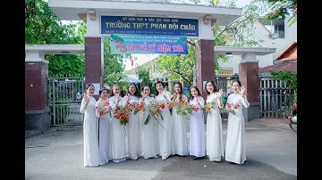 25 NĂM TÌM VỀ KỶ NIỆM XƯA TRƯỜNG THPT PHAN BỘI CHÂU 10.6.2023