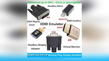 4K HDMI Dummy Plug DP VGA DVI Mini DP Display Emulator Virtual Monitor Headless Display Adapter E