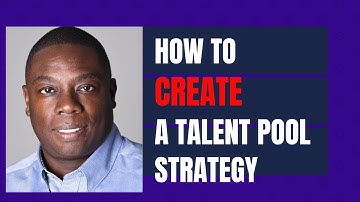 How to create a talent pool strategy