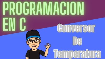 Conversor de temperatura en C: Cómo convertir Celsius, Kelvin y Fahrenheit
