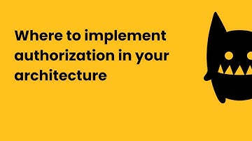 Where to implement authorization in your architecture | Cerbos