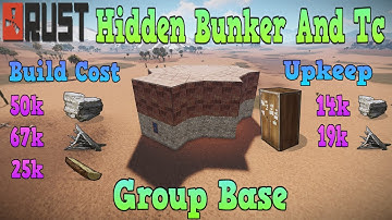 Rust 3.2 Group Base Build [Hidden Tc And Bunker]