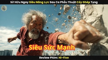 [Review Phim] Sở Hữu Ngay Siêu Năng Lực Sau Ca Phẫu Thuật Cấy Ghép Tạng
