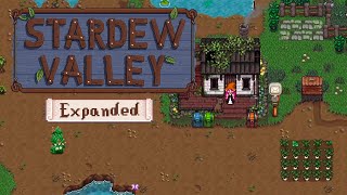 Stardew Valley Expanded Playthrough (NO COMMENTARY) Week 3 Year 1 | Spring