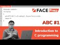 Introduction to C language | C Programming for Beginners | AnyBody can Code | #1