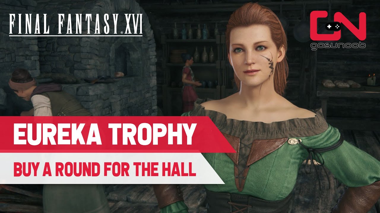 How to Get Eureka Trophy in Final Fantasy 16 - Spend 36,000 Gil at the Tub  & Crown 