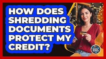 How Does Shredding Documents Protect My Credit?