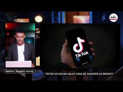TikTok Oo Ugu Danbeyn Gacan Galay Haddaba Waa Su Aal E Waa Ayo Cidda Gacanta Ku Dhigtay
