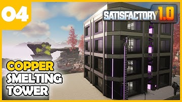Modular and aesthetic smelting tower - Satisfactory 1.0 MEGAFACTORY EP04