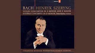 Video thumbnail of "Henryk Szeryng - J.S. Bach: Violin Concerto No. 1 in A Minor, BWV 1041 - 1. (Allegro moderato)"