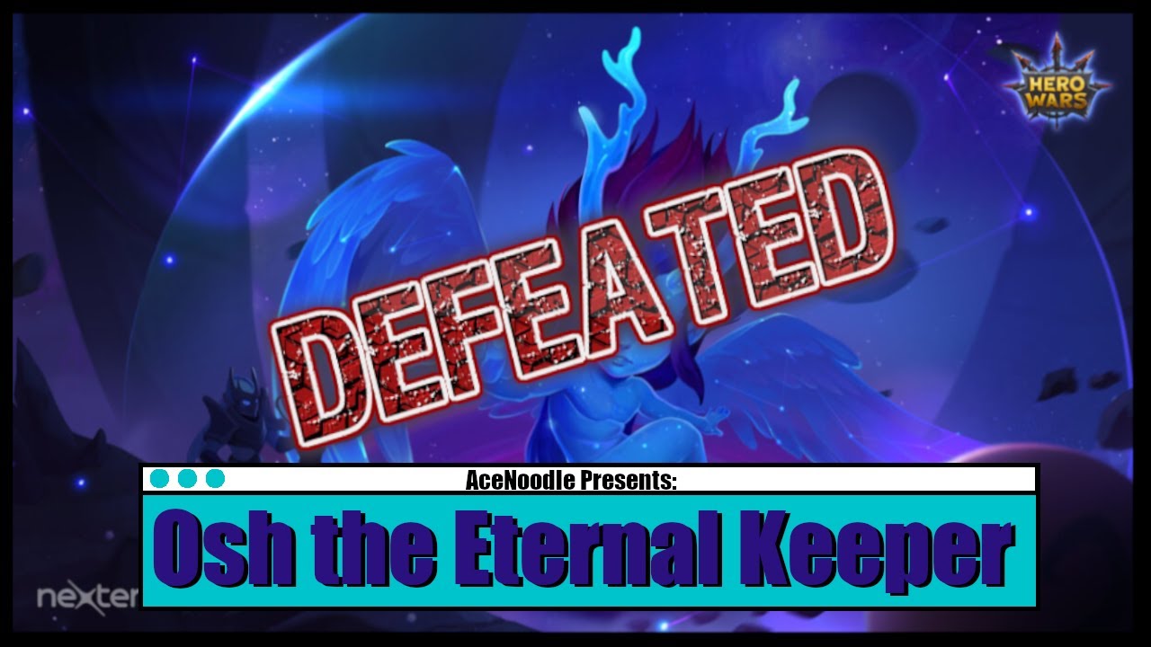 Hero Wars: Osh the Eternal Keeper Defeated!