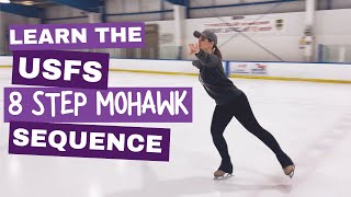 Learn The 8 Step Mohawk Sequence  From USFS Skating Skills Tests