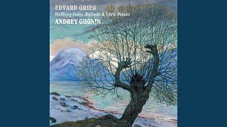 Grieg: Holberg Suite, Op. 40 (Version for Piano) : II. Sarabande. Andante