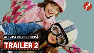 August Never Ends 2021 八月未央 - Movie Trailer 2 - Far East Films