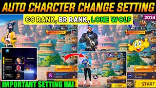 Auto character Change Br rank & CS rank Settings || Free fire Mein Character Preset kya Lagaen