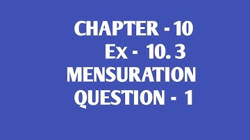 Ex - 10.3 Q. 1 class 6 maths chapter -10 MENSURATION NCERT, CBSC