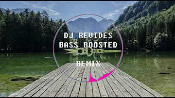 Do Re Mi // Black Bear // DJ REVIDES // Bass Boosted