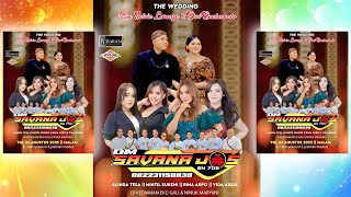 Live SAVANA JOS DALAM RANGKA ENGAGEMEN EVA & DWI RACHMANTO PUTRI BAPAK EKO GALI & IBU NINUK MARYUNI